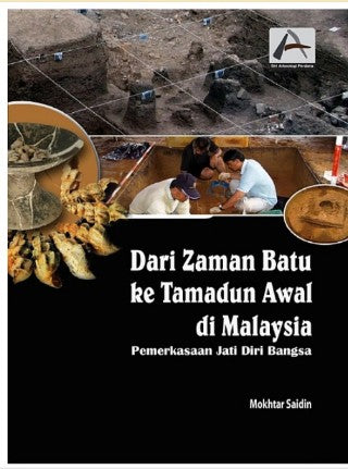 Dari Zaman Batu Ke Tamadun Awal Di Malaysia