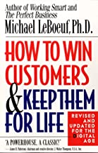 How To Win Customers And Keep Them For Life - MPHOnline.com