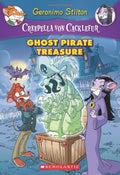 GERONIMO STILTON CREEPELLA #03: GHOST PIRATE TREASURE