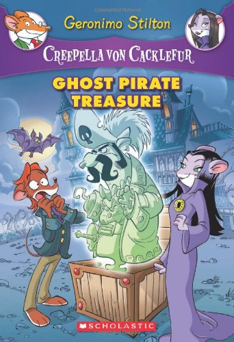 GERONIMO STILTON CREEPELLA #03: GHOST PIRATE TREASURE