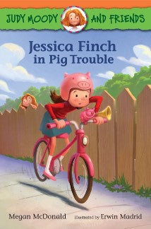 JUDY MOODY AND FRIENDS: JESSICA FINCH IN PIG TROUBLE