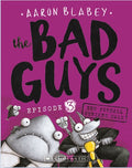 The Bad Guys- Episode 3