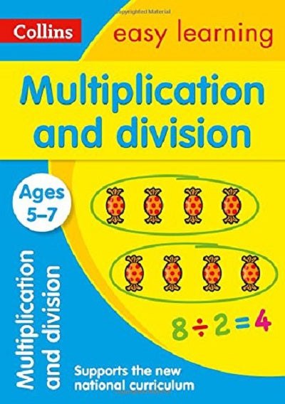 COLLINS EASY LEARNING MULTIPLICATION AND DIVISION AGES 5-7