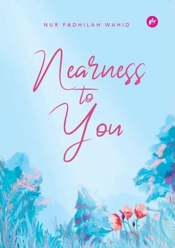 Nearness To You