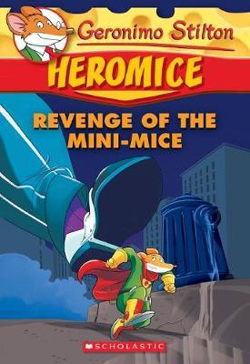 Geronimo Stilton Cavemice #11: Revenge Of The Mini-Mice