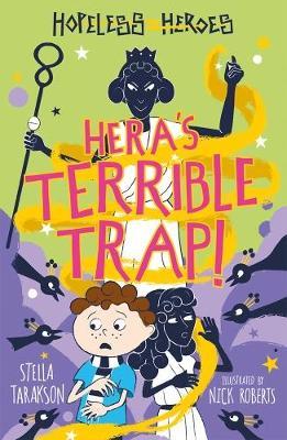 Hopeless Heroes Hera's Teribble Trap! (Book 2)