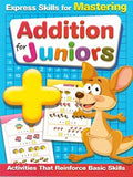 EXPRESS SKILLS FOR MASTERING-ADDITION FOR JUNIORS