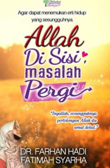 Allah Di Sisi, Masalah Pergi