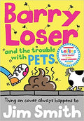 Barry Loser and the trouble with pets