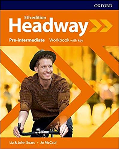 HEADWAY: PRE INTERMEDIATE WORKBOOK WITH KEY