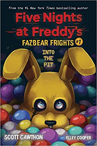 Into the Pit (Five Nights at Freddy's: Fazbear Frights #1)