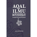 AQAL ILMU & PENDIDIKAN