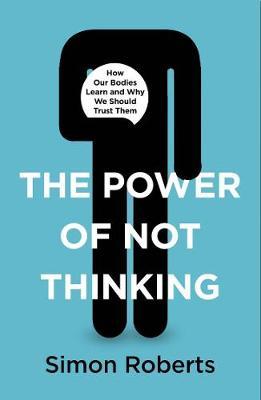 POWER OF NOT THINKING