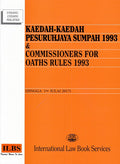 Kaedah-Kaedah Pesuruhjaya Sumpah 1993 & Commissioners For Oaths Rules 1993 ( hinggs 25 Mac 2016 )