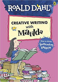 ROALD DAHL`S CREATIVE WRITING WITH MATILDA: HOW TO WRITE SPE