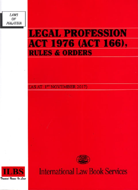 Legal Profession Act 1976 (Act 166) Rules & Orders