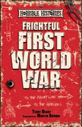 Frightful First World War (Horrible Histories 25th Anniversary Edition)