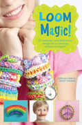 LOOM MAGIC!: 25 AWESOME NEVER-BEFORE-SEEN DESIGNS FOR AN AMA