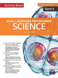 DUAL LANGUAGE PROGRAMME: SCIENCE FORM 4 `20