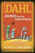 James And The Giant Peach: A Play