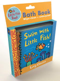 Swim with Little Fish!: Bath Book