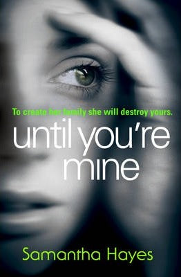 UNTIL YOU`RE MINE