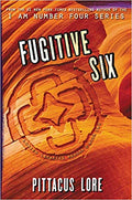 Fugitive Six (Lorien Legacies Reborn)