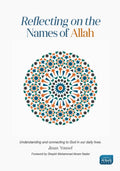 REFLECTING ON THE NAMES OF ALLAH