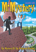 MR MYSTERY #26: THE MYSTERY OF THE BOTHERED BROTHER