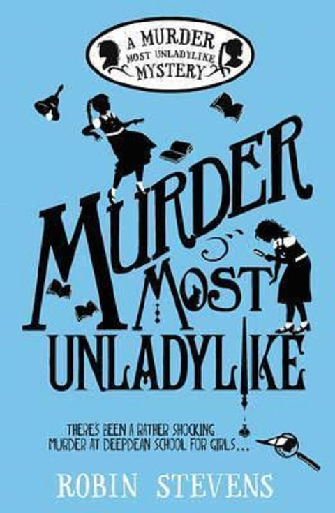 Murder Most Unladylike: A Wells and Wong Mystery