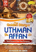 THE GOLDEN STORY OF UTHMAN BIN AFFAN