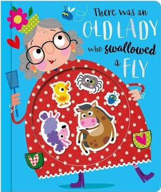 There Was an Old Lady Who Swallowed a Fly