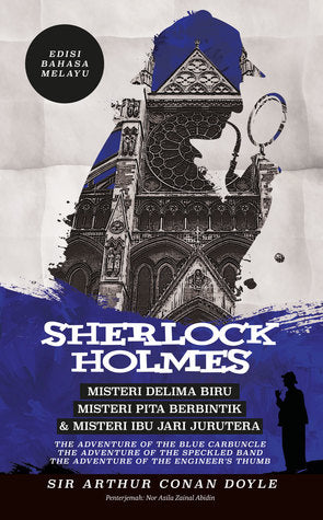 Sherlock Holmes: Misteri Delima Biru, Misteri Pita Berbintik & Misteri Ibu Jari Jurutera