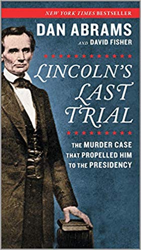 Lincoln's Last Trial