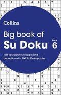 Big Book of Su Doku Book 6 : 300 Su Doku Puzzles