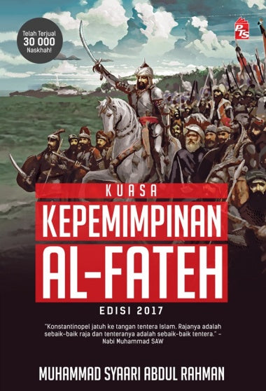 Kuasa Kepemimpinan Al-Fateh (Edisi 2017)