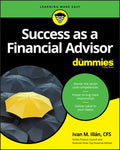 Success as a Financial Advisor For Dummies