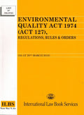 Environmental Quality Act 1974 (Act 127) Regulations, Rules & Orders (AS AT 20th March 2018)