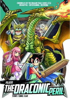 X-VENTURE CHRONICLES OF THE DRAGON TRAIL: THR DRACONIC PERIL