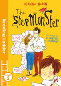 The Stepmonster (Reading Ladder Level 3)