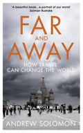 FAR AND AWAY: ESSAYS