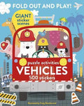 Fold Out and Play Vehicles : Giant Sticker Scenes, Puzzle Activities, 500 Stickers