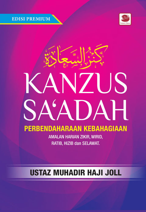 Kanzus Sa'adah (Edisi Premium) - MPHOnline.com