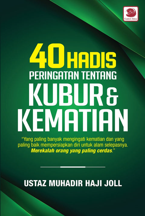 40 Hadis Peringatan Tentang Kubur & Kematian - MPHOnline.com