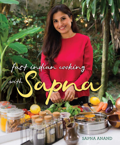 FAST INDIAN COOKING WITH SAPNA