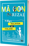 MA OON RIZAL: CIKGU MALAYSIA DI FINLAND