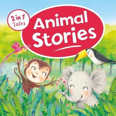 2 IN 1 TALES: ANIMAL STORIES