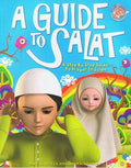 A Guide To Salat