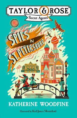 Spies in St. Petersburg (Taylor and Rose Secret Agents)