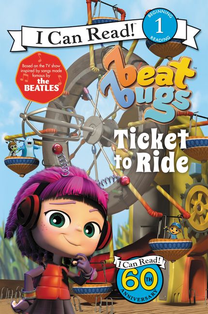 I CAN READ LEVEL 1: BEAT BUGS: TICKET TO RIDE